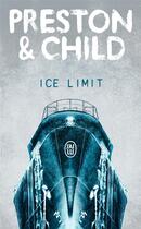 Couverture du livre « Ice limit » de Douglas Preston et Lincoln Child aux éditions J'ai Lu