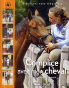 Couverture du livre « Complice avec mon cheval ; mes leçons pour progresser » de  aux éditions Glenat