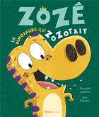 Couverture du livre « Zozé le dinosaure qui zozotait » de Jess Pauwels et Thimothe Jeoffroy aux éditions Glenat Jeunesse