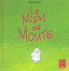 Couverture du livre « Le miam de moute » de Krassinsky aux éditions Carabas