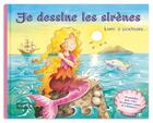 Couverture du livre « Je dessine les sirènes » de Celine Vielfaure aux éditions Babiroussa