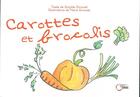 Couverture du livre « Carottes et brocolis » de Marie Simonet et Brigitte Simonet aux éditions Fournel