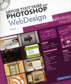 Couverture du livre « Savoir Tout Faire ; Avec Photoshop ; Webdesign (Edition 2011) » de  aux éditions Oracom