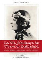 Couverture du livre « La vie fabuleuse de Marthe Betenfeld » de Rouyer-Durand C. aux éditions Le Pythagore