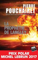 Couverture du livre « La prophétie de Langley » de Pierre Pouchairet aux éditions Jigal