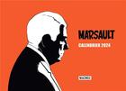 Couverture du livre « Calendrier Marsault 2024 » de Marsault aux éditions Magnus