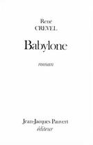 Couverture du livre « Babylone » de Rene Crevel aux éditions Pauvert