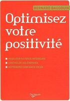 Couverture du livre « Optimisez votre positivité » de Bernard Baudouin aux éditions De Vecchi