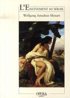 Couverture du livre « L'enlèvement au sérail » de Wolfgang Amadeus Mozart aux éditions Actes Sud