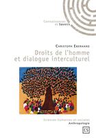 Couverture du livre « Droits de l'homme et dialogue interculturel » de Christoph Eberhard aux éditions Connaissances & Savoirs