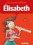 Couverture du livre « L'Encyclopédie des prénoms - Tome 29 : Elisabeth » de Belom et Gege et Gildo aux éditions Vents D'ouest