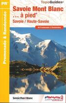 Couverture du livre « Savoie - Mont-Blanc... à pied (édition 2016) » de  aux éditions Ffrp