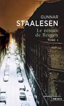 Couverture du livre « Le roman de Bergen Tome 4 » de Gunnar Staalesen aux éditions Points