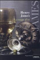 Couverture du livre « La coupe d'or » de Henry James aux éditions Points