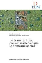 Couverture du livre « Transfert des connaissances dans le domaine social (le) » de Dagenais Christian aux éditions Les Presses De L'universite De Montreal