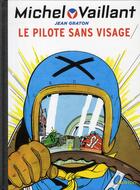 Couverture du livre « Michel Vaillant Tome 2 : le pilote sans visage » de Jean Graton aux éditions Dupuis