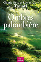 Couverture du livre « Ombres de la palombiere (les) » de Touati-Lucien aux éditions Centre France Livres - De Borée