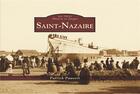 Couverture du livre « Saint-Nazaire » de Patrick Pauvert aux éditions Editions Sutton