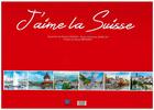Couverture du livre « J'aime la Suisse » de Daniel Lanoux et Anselm Zurfluh aux éditions Georges Naef