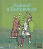 Couverture du livre « Roland a roncevaux » de Censoir/Heugel aux éditions Thierry Magnier