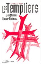 Couverture du livre « Les templiers » de Roger-Luc Mary aux éditions Lanore