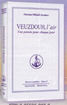 Couverture du livre « OEUVRES COMPLETES Tome 21 : Veuzdouh, l'air » de Omraam Mikhael Aivanhov aux éditions Prosveta