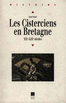 Couverture du livre « Les Cisterciens en Bretagne : XIIe-XIIIe siècles » de  aux éditions Pu De Rennes