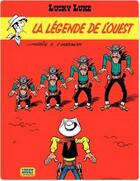 Couverture du livre « Lucky Luke Tome 41 : la légende de l'Ouest » de Patrick Nordmann et Morris aux éditions Lucky Comics