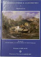Couverture du livre « Hôtels d'hier et d'aujourd'hui ; Monaco, Fontvieille-Condamine-le Rocher » de  aux éditions Victor Gadoury