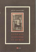 Couverture du livre « Fondane, le gouffre ou le mur » de Jean Lescure aux éditions Proverbe