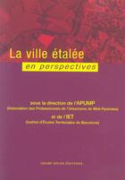 Couverture du livre « Ville etalee en perspectives (la) » de  aux éditions Champ Social