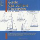 Couverture du livre « Guide voiliers d'occasion de 12 a 17 metres » de Emmanuel Van Deth aux éditions Loisirs Nautiques
