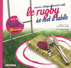 Couverture du livre « Le rugby se fait à table » de Toinard/Brancq aux éditions L'if
