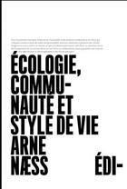 Couverture du livre « Écologie, communauté et style de vie » de Arne Naess aux éditions Editions Mf