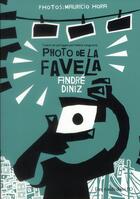 Couverture du livre « Photo de la favela » de Andre Diniz et Hora Mauricio aux éditions Des Ronds Dans L'o