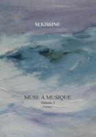 Couverture du livre « Muse à musique t.3 » de M. Kissine aux éditions Lulu