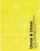Couverture du livre « Lhoas and Lhoas ; crime, bricolage & abstraction » de Lagae Johan aux éditions Civa