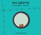 Couverture du livre « Les géants » de Bergame C. - Six Y. aux éditions La Grande Fabrique