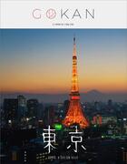 Couverture du livre « Gokan ; Tokyo entre fantasme et realité » de  aux éditions Revue Gokan