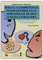Couverture du livre « Hacia la competencia intercultural en el aprendizaje de une lengua extranjera » de Angeles Oliveras Vilaseca aux éditions Edinumen