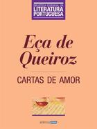 Couverture du livre « Cartas d'amor » de Eca De Queiroz aux éditions Atlântico Press