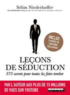 Couverture du livre « Leçons de séduction ; 375 secrets pour toutes les faire tomber » de Selim Niederhoffer aux éditions Leduc