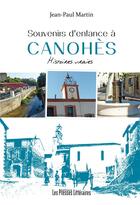 Couverture du livre « Souvenirs d'enfance à Canohès » de Jean-Paul Martin aux éditions Presses Litteraires