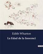 Couverture du livre « La edad de la inocenci » de Edith Wharton aux éditions Culturea