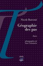 Couverture du livre « Géographie des pas » de Nicole Barrome aux éditions Tituli