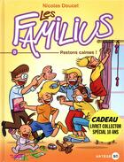 Couverture du livre « Les Familius T.8 ; restons calmes ! » de Nicolas Doucet aux éditions Artege Jeunesse