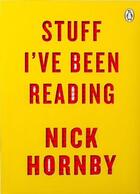 Couverture du livre « STUFF I'M READING » de Nick Hornby aux éditions Viking Adult