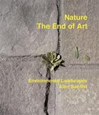 Couverture du livre « Nature the end of art » de Sonfist Alan aux éditions Thames & Hudson