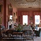 Couverture du livre « The drawing room english country house decoration » de Musson Jeremy/Fellow aux éditions Rizzoli