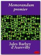 Couverture du livre « Memorandum premier » de Jules Barbey D'Aurevilly aux éditions Ebookslib